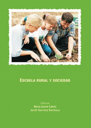 ESCUELA RURAL Y SOCIEDAD.