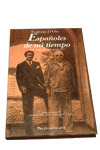 TCS03. ESPAÑOLES DE MI TIEMPO