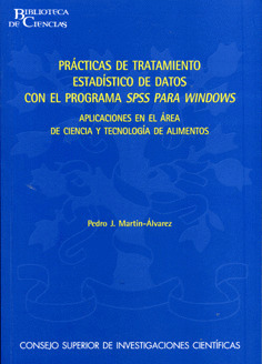 PRÁCTICAS DE TRATAMIENTO ESTADÍSTICO DE DATOS CON EL PROGRAMA SPSS PARA WINDOWS