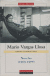 VARGAS LLOSA: OBRAS COMPLETAS, 2 NOVELAS (1969-1977)