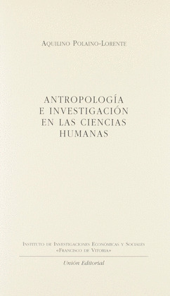 ANTROPOLOGÍA E INVESTIGACIONES EN LAS CIENCIAS HUMANAS