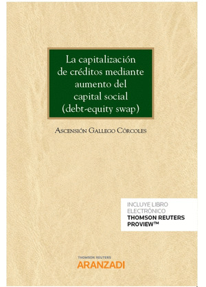 LA CAPITALIZACION DE CREDITOS MEDIANTE AUMENTO DEL CAPITAL SOCIAL (DEBT-EQUITY S