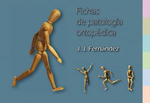 FICHAS DE PATOLOGIA ORTOPEDICA.