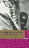 LA SOMBRA DE IMANA