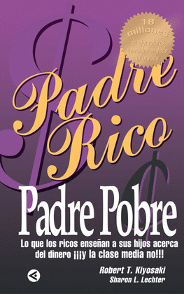 PADRE RICO, PADRE POBRE