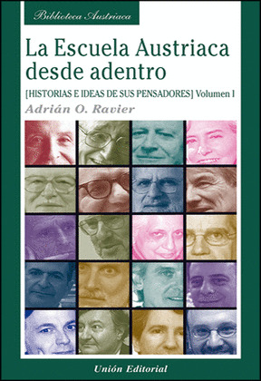ESCUELA AUSTRIACA DESDE ADENTRO, LA. VOL.1
