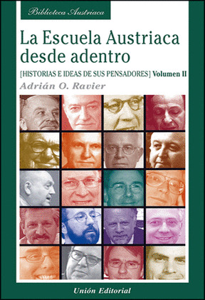 LA ESCUELA AUSTRIACA DESDE ADENTRO (VOL. II)