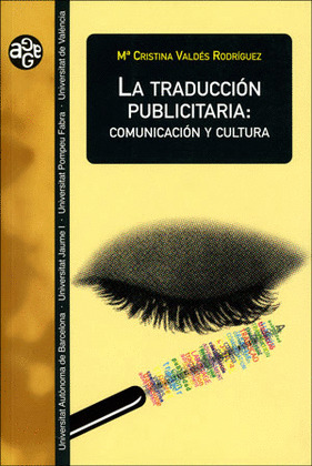 LA TRADUCCION PUBLICITARIA: COMUNICACION Y CULTURA
