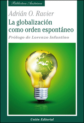 GLOBALIZACION COMO ORDEN ESPONTANEO, LA