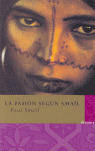 LA PASION SEGUN SMAIL