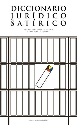 DICCIONARIO JURÍDICO SATÍRICO