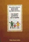 JUEGOS PSICOTICOS EN LA FAMILIA