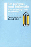 PROFESORES COMO INTELECTUALES