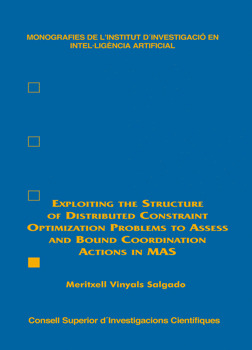 EXPLOITING THE STRUCTURE OF DISTRIBUTED CONSTRAINT OPTIMIZATION PROBLEMS TO ASSE