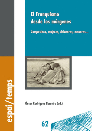 EL FRANQUISMO DESDE LOS MARGENES