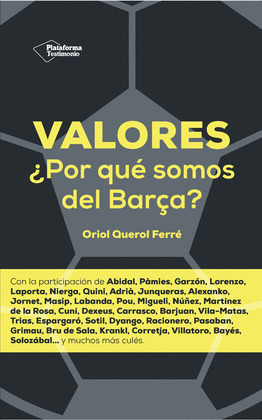 VALORES: ¿POR QUE SOMOS DEL BARÇA?