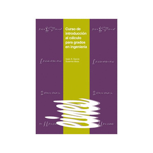 CURSO DE INTRODUCCION AL CALCULO PARA GRADOS DE INGENIERIA.