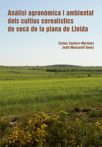 ANALISI AGRONOMICA I AMBIENTAL DELS CULTIUS CEREALISTICS DE SECA DE LA PLANA DE