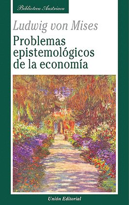 PROBLEMAS ESPISTEMOLÓGICOS DE LA ECONOMÍA