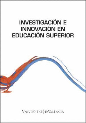 INVESTIGACION E INNOVACION EN EDUCACION SUPERIOR