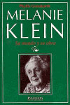 MELANIE KLEIN. SU MUNDO