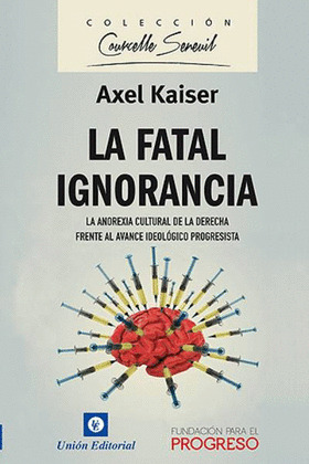 FATAL IGNORANCIA, LA