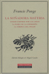 SOÑADORA MATERIA, LA (EDICION BILINGUE FRANCES-CASTELLANO)