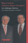 DIALOGO IBERICO EN EL MARCO EUROPEO Y MUNDIAL, UN