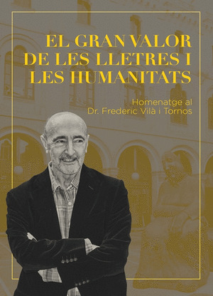 EL GRAN VALOR DE LES LLETRES I LES HUMANITATS.