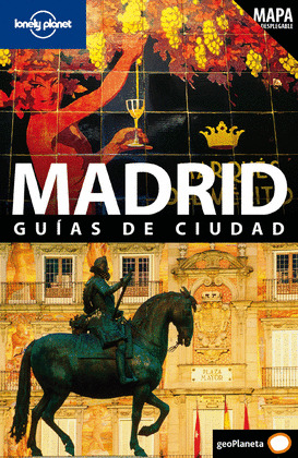 MADRID. GUIAS DE CIUDAD LONELY PLANET (2011)