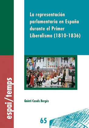 LA REPRESENTACION PARLAMENTARIA EN ESPAÑA DURANTE EL PRIMER LIBERALISMO (1810-18