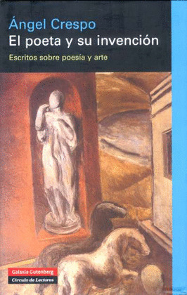 POETA Y SU INVENCION, EL