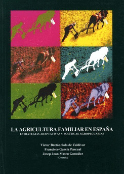 LA AGRICULTURA FAMILIAR EN ESPAÑA.
