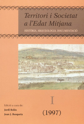 TERRITORI I SOCIETAT A L'EDAT MITJANA.