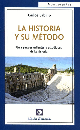 LA HISTORIA Y SU METODO
