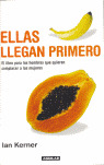 ELLAS LLEGAN PRIMERO