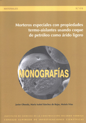 MORTEROS ESPECIALES CON PROPIEDADES TERMO-AISLANTES USANDO COQUE DE PETRÓLEO COM
