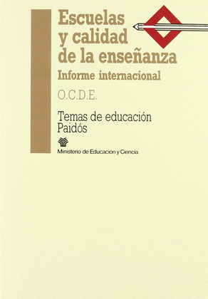 ESCUELAS Y CALIDAD ENSEÑANZA