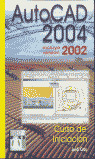 AUTOCAD 2004, CURSO DE INICIACIÓN