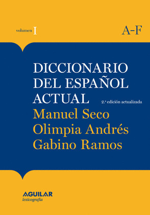 DICCIONARIO DEL ESPAÑOL ACTUAL. NUEVA EDICIÓN 2011 (OBRA COMPLETA, 2 TOMOS)