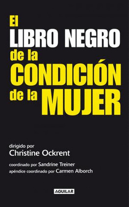 LIBRO NEGRO DE LA CONDICION DE LA MUJER, EL