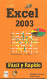 EXCEL 2003, FACIL Y RAPIDO