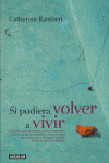 SI PUDIERA VOLVER A VIVIR