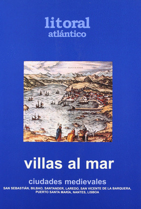 VILLAS AL MAR CIUDADES MEDIEVALES
