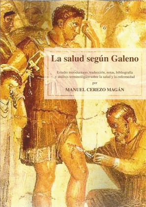 LA SALUD SEGUN GALENO.