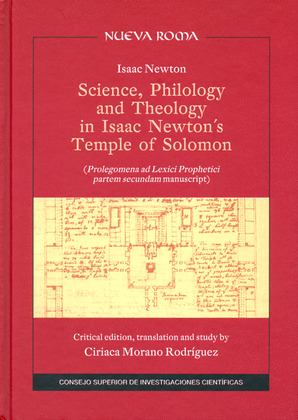 SCIENCE, PHILOLOGY AND THEOLOGY IN ISAAC NEWTON'S TEMPLE OF SOLOMON. PROLEGOMENA