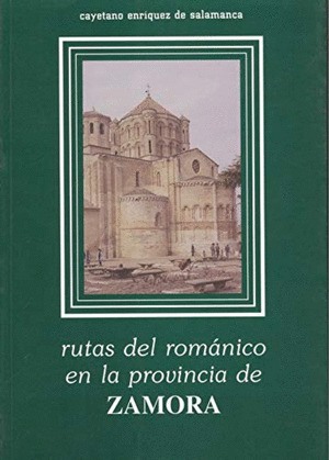 RUTAS DEL ROMANICO EN LA PROVINCIA DE ZAMORA