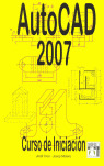AUTOCAD 2007. CURSO DE INICIACION