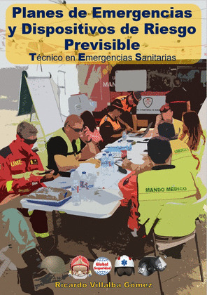 PLANES DE EMERGENCIAS Y DISPOSITIVOS DE RIESGO PREVISIBLE