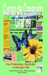 CURSO DE CREACION GRAFICA. CON PHOTOSHOP, ILLUSTRATOR E INDESIGN CS2